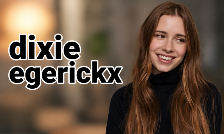 dixie egerickx